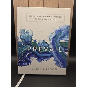 Prevail:‎ 365 Days of Enduring Strength..., Susie Larson